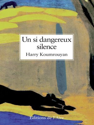 cover image of Un si dangereux silence